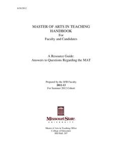 MASTER OF ARTS IN TEACHING HANDBOOK For Faculty and Candidates