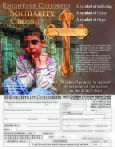 Knights of Columbus  SOLIDARITY CROSS  A symbol of Suffering