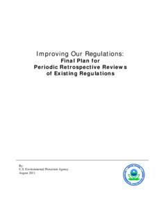 Improving Our Regulations: Final Plan for Periodic Retrospective Reviews of Existing Regulations