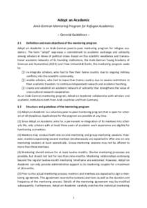 Adopt	an	Academic	 Arab-German	Mentoring	Program	for	Refugee	Academics	 –	General	Guidelines	– §	1	  Definition	and	main	objectives	of	the	mentoring	program