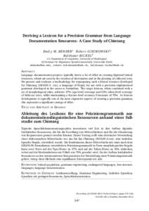 Deriving a Lexicon for a Precision Grammar from Language Documentation Resources: A Case Study of Chintang Emil y M . BEN DER1 Rober t SC H I KOW SK I 2 Bal thasar BI C K E LDepartment of Linguistics, University 