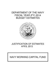 DEPARTMENT OF THE NAVY FISCAL YEAR (FY[removed]BUDGET ESTIMATES JUSTIFICATION OF ESTIMATES  $35,/ 2013