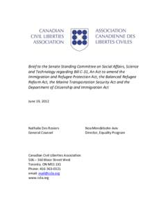 Brief to the Senate Standing Committee on Social Affairs, Science and Technology regarding Bill C-31, An Act to amend the Immigration and Refugee Protection Act, the Balanced Refugee Reform Act, the Marine Transportation