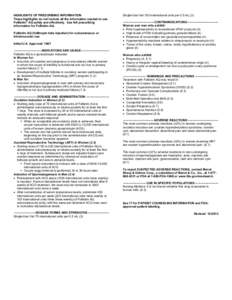 HIGHLIGHTS OF PRESCRIBING INFORMATION These highlights do not include all the information needed to use ® Follistim AQ safely and effectively. See full prescribing information for Follistim AQ. Follistim AQ (follitropin