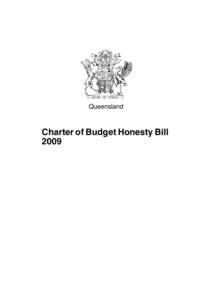 Queensland  Charter of Budget Honesty Bill 2009  Queensland