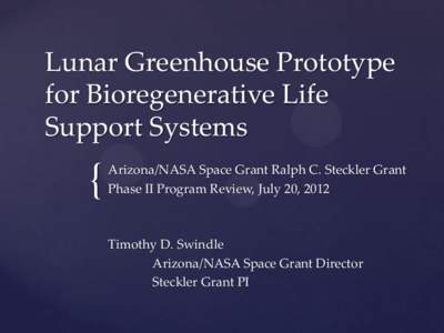 Lunar Greenhouse Prototype for Bioregenerative Life Support Systems {