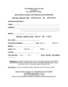 TOWNSHIP OF GLOUCESTER P.O. BOX 8 BLACKWOOD, NJPLEASE PRINT CLEARLY AND COMPLETE ALL INFORMATION  PLEASE CIRCLE ONE - RENEWAL(S)