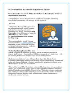 FEATURED PRESS RELEASE ON AUTOMOTIVE DIGEST Chad Bravender of Larry H. Miller Honda Named the Autobytel Dealer of the Month for May 2014 Autobytel Dealer Awards Program honors exceptional dealers for outstanding Internet
