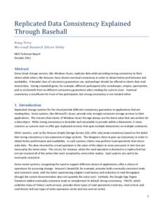 Replicated Data Consistency Explained Through Baseball Doug Terry Microsoft Research Silicon Valley MSR Technical Report October 2011