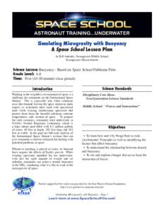 ASTRONAUT TRAINING...UNDERWATER  Simulating Microgravity with Buoyancy A Space School Lesson Plan by Bill Andrake, Swampscott Middle School Swampscott, Massachusetts