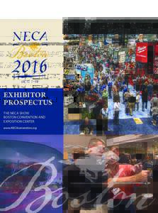 EXHIBITOR PROSPECTUS THE NECA SHOW BOSTON CONVENTION AND EXPOSITION CENTER www.NECAconvention.org
