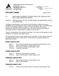Circular Letter #MEETING NOTICE OF THE CALPERS BOARD OF ADMINISTRATION AND ITS COMMITTEES