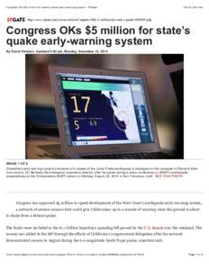 Congress OKs $5 million for state’s quake early-warning system - SFGate, 6:51 AM http://www.sfgate.com/science/article/Congress-OKs-5-million-for-state-s-quakephp