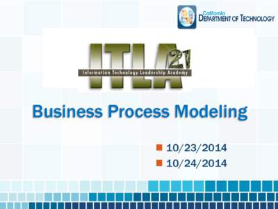 Business Process Modeling[removed]/2014 Welcome and Introductions Catherine Lanzaro: