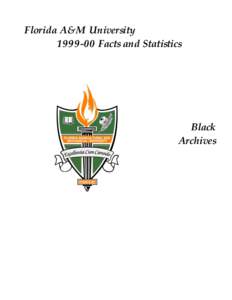 Florida A&M University[removed]Facts and Statistics Black Archives
