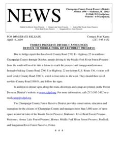 NEWS  Champaign County Forest Preserve District PO Box 1040 • Mahomet, ILE-Mail:  Website: www.ccfpd.org