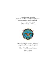U. S. Department of Defense Small Business Innovation Research Program Commercialization Pilot Program (CPP) Report for Fiscal Year[removed]Office of the Under Secretary of Defense