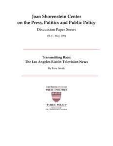 Joan Shorenstein Center   on the Press, Politics and Public Policy  Discussion Paper Series #R‐11, May 1994    
