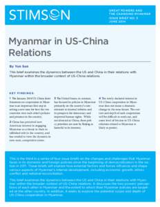 MYANMAR IN US-CHINA RELATIONS  GREAT POWERS AND THE CHANGING MYANMAR ISSUE BRIEF NO. 3 JUNE 2014