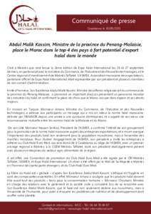 Communiqué de presse Casablanca leAbdul Malik Kassim, Ministre de la province du Penang-Malaisie, place le Maroc dans le top 4 des pays à fort potentiel d’export halal dans le monde