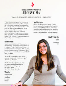 RESEARCH AND INNOVATION CONSULTANT  JORDANN CLARK Cincinnati, OH[removed][removed]removed] . SEEKCOMPANY.COM With an educational background and experience in marketing and entrepreneurship, Jordann fou