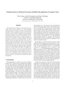 Statistical analysis on Stiefel and Grassmann Manifolds with applications in Computer Vision Pavan Turaga, Ashok Veeraraghavan and Rama Chellappa Center for Automation Research