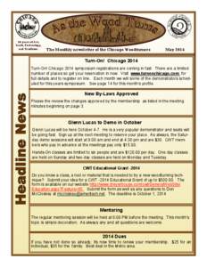 28 years of Art, Craft, Technology, and Tradition. The Monthly newsletter of the Chicago Woodturners