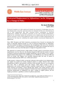 MEI-FRS (c) –AprilProtracted Displacement in Afghanistan Can Be Mitigated by a Change in Policy By Jacob Rothing (April 5, 2011)