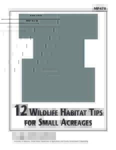 12 Wildlife Habitat Tips for Small Acreages - MP478