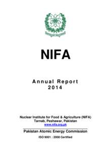 NIFA Annual Report 2014 Nuclear Institute for Food & Agriculture (NIFA) Tarnab, Peshawar, Pakistan