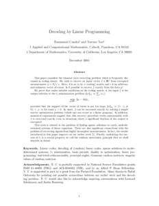 Decoding by Linear Programming Emmanuel Candes† and Terence Tao] † Applied and Computational Mathematics, Caltech, Pasadena, CADepartment of Mathematics, University of California, Los Angeles, CADecem