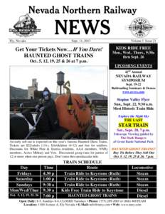 Ely, Nevada  Sept. 11, 2013 Get Your Tickets Now…If You Dare! HAUNTED GHOST TRAINS