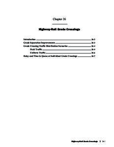 Chapter 26 Highway-Rail Grade Crossings Introduction .................................................................................................. 26-2 Grade Separation Improvements .................................