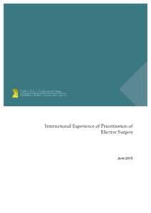 International Experience of Prioritisation of Elective Surgery June 2015  International Experience of Prioritisation of Elective
