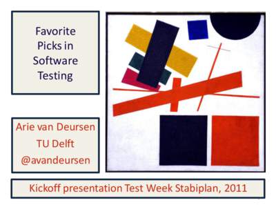 Favorite Picks in Software Testing  Arie van Deursen