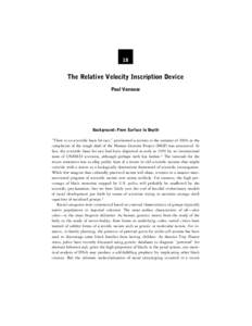 18  The Relative Velocity Inscription Device Paul Vanouse  Background: From Surface to Depth