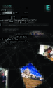 GeoCEO: Geopolitics for CEOs European economy, a view from Germany Directed by Javier Solana, President of the ESADE Centre for Global Economy and Geopolitics MADRID ESADE CAMPUS