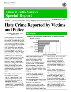 Hate Crime Reported by Victims and Police