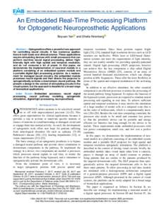 IEEE TRANSACTIONS ON NEURAL SYSTEMS AND REHABILITATION ENGINEERING, VOL. 26, NO. 1, JANUARYAn Embedded Real-Time Processing Platform for Optogenetic Neuroprosthetic Applications