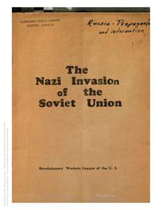 The Nazi invasion of the Soviet Union / Revolutionary Workers League of the U.S.