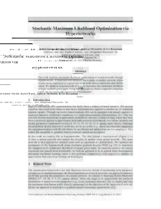 Stochastic Maximum Likelihood Optimization via Hypernetworks Abdul-Saboor Sheikh, Kashif Rasul, Andreas Merentitis & Urs Bergmann {saboor.sheikh, kashif.rasul, urs.bergmann}@zalando.de 