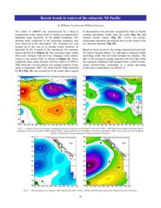 Recent trends in waters of the subarctic NE Pacific by William Crawford and William Peterson of anomalously low pressure occupied the Gulf of Alaska creating anomalous winds from the south (Fig. 1b) and warmer coastal wa