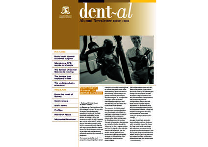 dent~al Alumni Newsletter Issue[removed]FEATURES