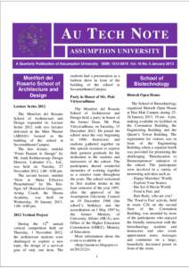 A U T ECH N OTE ASSUMPTION UNIVERSITY A Quarterly Publication of Assumption University ISSN: Vol. 16 No. 3 January 2013 Montfort del Rosario School of