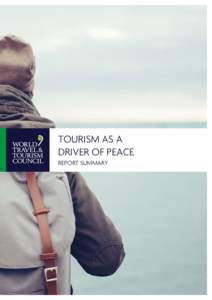 TOURISM AS A DRIVER OF PEACE REPORT SUMMARY 3