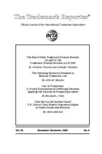 ®  Official Journal of the International Trademark Association The Role of State Trademark Dilution Statutes in Light of the