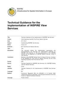 INSPIRE	
   Infrastructure for Spatial Information in Europe Technical Guidance for the implementation of INSPIRE View Services