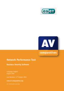 Network Performance Test Business Security Software Language: English August 2016 Last Revision: 11th October 2016