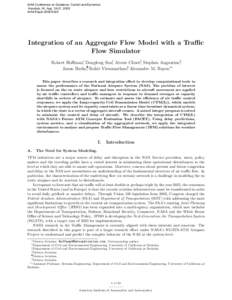 AIAA Conference on Guidance, Control and Dynamics Honolulu, HI, Aug[removed], 2008 AIAA Paper[removed]Integration of an Aggregate Flow Model with a Traffic Flow Simulator