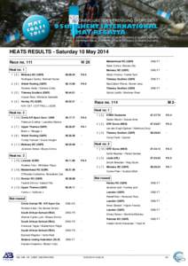 HEATS RESULTS - Saturday 10 May 2014 Race no. 111 Maidenhead RC (GBR)  W 2X